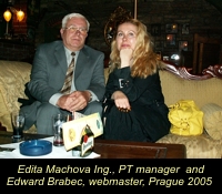 General 
manager ing. Edita Machova and 
webmaster Edward Brabec